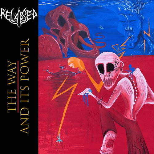 Relapsed (USA-2) : The Way and Its Power